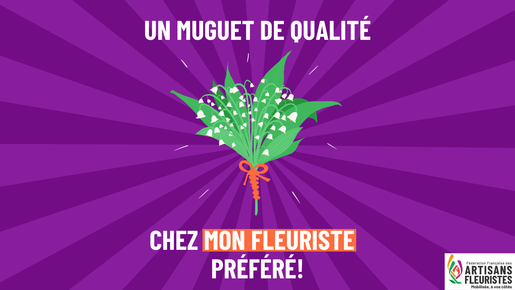 1er mai 2024 : lettre aux Maires et kit de communication mis à disposition des Artisans Fleuristes