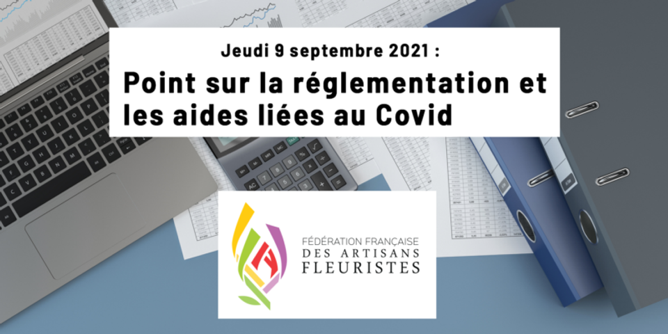 Réglementation et aides Covid – 9 septembre 2021
