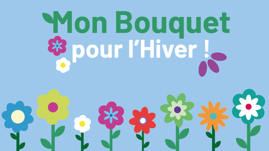 « Mon Bouquet pour l’Hiver »
