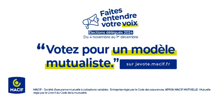 Élection des délégués MACIF du 4 au 11 novembre